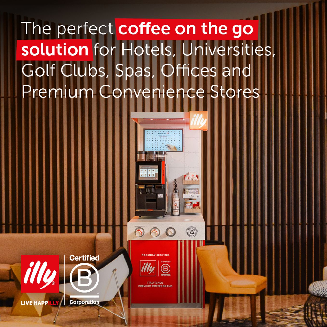 illy “on the go” coffee station positioned in a modern hotel lobby with a wooden wall backdrop, lounge seating and text promoting it as a coffee-on-the-go solution for hotels, universities, golf clubs, spas, offices and premium convenience stores.